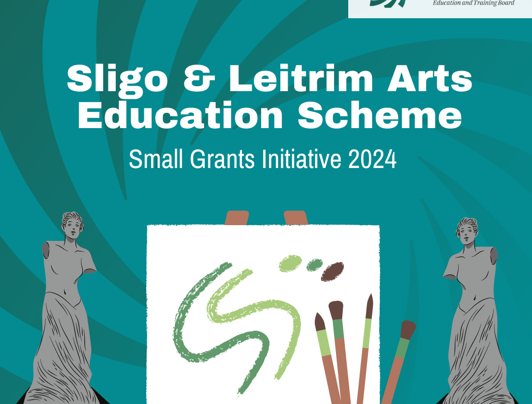MSLETB Sligo – Leitrim Arts Education Scheme  Small Grants Initiative 2024