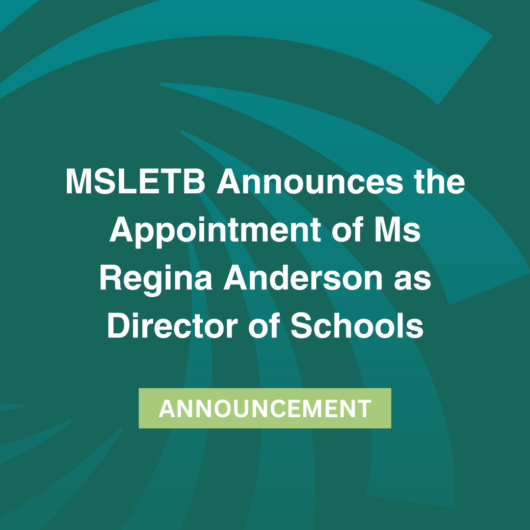 White text stating 'MSLETB Announces the Appointment of Ms Regina Anderson as Director of Schools' over green background.